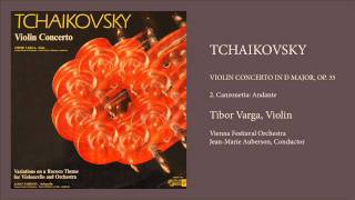 Tchaikovsky Violin Concerto In D Major OP 35  2 Canzonetta Andante  Tibor Varga Violin [upl. by Auqinu]