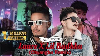 Laure X Lil Buddha  Chyangba19XX Recordz [upl. by Alyson]