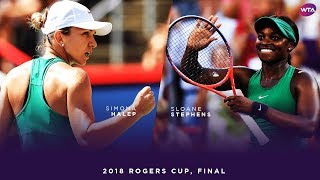 Simona Halep vs Sloane Stephens  2018 Rogers Cup Final  WTA Highlights [upl. by Nonnah166]