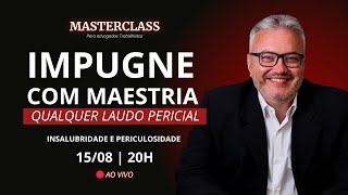 Masterclass Impugnação de laudo [upl. by Drucill]