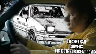 Shivers  Ed Sheeran Tribute Eurobeat remix [upl. by Aihsad]