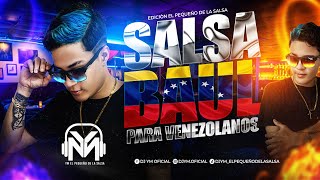 LO MEJOR DE LA SALSA BAÚL 🇻🇪 MIX 2024  DJ YM [upl. by Hteazile23]