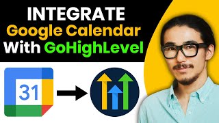 How To Integrate Google Calendar with GoHighLevel 2024 StepbyStep [upl. by Fromma]