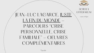 Juste la fin du monde Lagarce  oeuvres complémentaires parcours crise personnelle crise familiale [upl. by Ayotahs754]