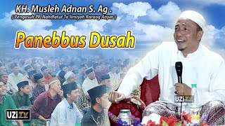 Nebbus dusah ceramah KH MUSLEH ADNAN dlm Maulid Nabi amp Haul 1000 hrAlm MAIMUNAH Pamaroh [upl. by Pincus512]