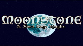 Moonstone A Hard Days Knight Amiga deutsch 1991 [upl. by Favin482]