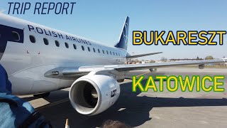 Bukareszt OTP  Katowice KTW  Powrót z problemami  LOT  Embraer [upl. by Germain117]