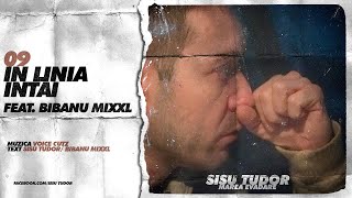 Sisu Tudor  In Linia Intai feat Bibanu MixXL [upl. by Egan78]