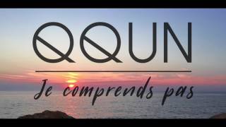 QQUN  Je comprends pas Lyrics Video [upl. by Batista198]