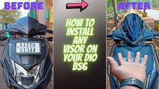 HOW TO INSTALL ANY VISOR ON YOUR DIO DIO BS6 GRAZIA ACTIVA  Dio BS6 Modifications [upl. by Evot782]