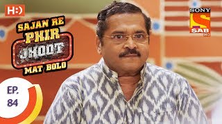 Sajan Re Phir Jhoot Mat Bolo  सजन रे फिर झूठ मत बोलो  Ep 8415th September 2017 [upl. by Jarrell187]