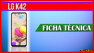 LG K42  Ficha Técnica [upl. by Wickner]