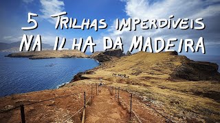 5 Trilhas IMPERDÍVEIS na Ilha da Madeira Descubra Paisagens Deslumbrantes [upl. by Ludwigg]