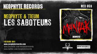 Neophyte amp Tieum  Les Saboteurs NEO059 [upl. by Ardnekal]