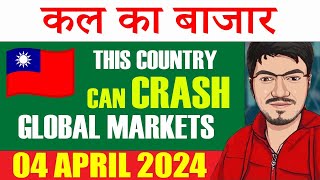 Nifty amp Banknifty Prediction for tomorrow 4th April 2024  Taiwan Earthquake Impact on Markets [upl. by Don806]