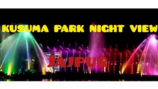 Musical Fountain At Kusuma Lake  Ame Jajpuria Song Full Video  Kusuma Park Night View  Jajpur [upl. by Otineb]