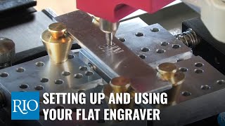 Setting Up and Using Your Flat Engraver [upl. by Essirehc]