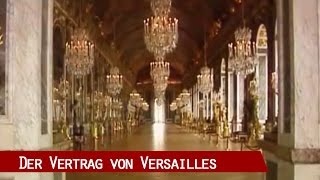 Der Friedensvertrag von Versailles [upl. by Namzaj885]