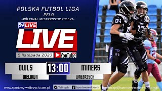 LIVE Polska Futbol Liga Bielawa Owls  Miners Wałbrzych PFL9 [upl. by Gem]