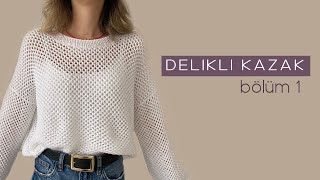 Delikli Kazak 1Örnek kazakmodeli knitting örgü [upl. by Godric]