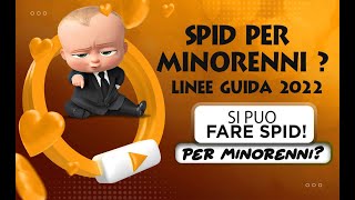 SPID per minorenni Linee guida 2022 [upl. by Skyla]