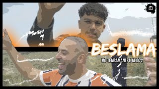 MO TEMSAMANI FT ALI072  BESLAMA  بسلامة PROD IssyOnTheBeat amp Cheb RayanExclusive Music Video [upl. by Rannug]