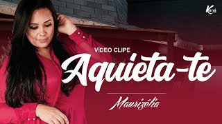 Maurizélia  Aquietate Clipe Oficial [upl. by Glorianna200]