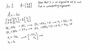 Show that λ is an eigenvalue of A and find a corresponding eigenvector [upl. by Eade614]