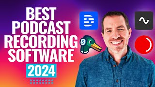 Best Podcast Recording Software in 2024 For High Quality Podcasts [upl. by Sikorski]