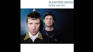 Sleaford Mods  Liveable Shit [upl. by Eecyac]