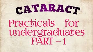 CATARACT Practicals for undergraduates PART 1 Types of CATARACTGrading of CATARACT IRIS SHADOW [upl. by Fasa]