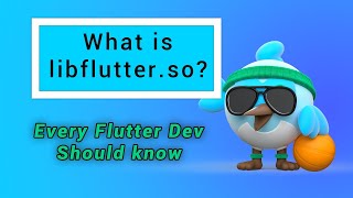 Every Flutter developer should know about libflutterso file [upl. by Jahn]