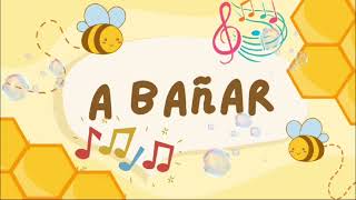 Canción para que los niños se bañen✔ ¡A Bañar🐝🐝 [upl. by Neerac]