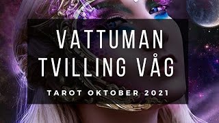 VATTUMAN TVILLING VÅG ও TAROT OKTOBER 2021 SVENSKA [upl. by Dixie]