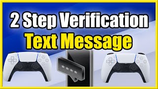 How to ENABLE 2 Step Verification on PS5 with Text Message Security Tutorial [upl. by Naedan]