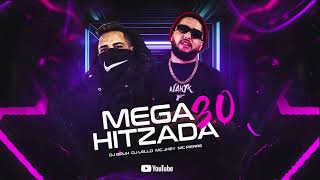 Mega Hitzada 30  Mc Jhey Mc Pierre feat Dj Lello e Dj Bruh [upl. by Myna]