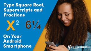 How to type Square Roots Superscripts and Fractions on Your Android Smartphone [upl. by Hastings]