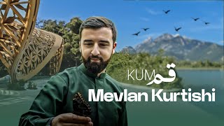 Mevlan Kurtishi  KUM  قم [upl. by Hadeis680]