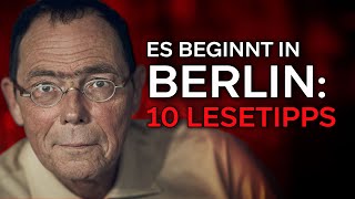 Es beginnt in Berlin 10 Lesetipps [upl. by Horgan]