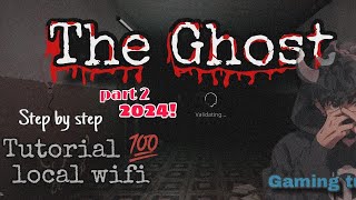 Tutorial how to play the ghost using via hotspot play with friends Local offline 😁 100 works 2024 [upl. by Base]