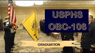 USPHS  OBC 106 Graduation Ceremony [upl. by Niveb]