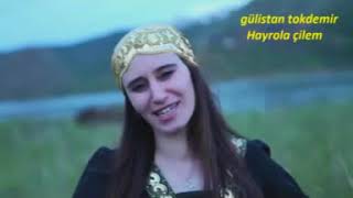 Gülistan Haşim tokdemir Hayrola çilem [upl. by Attinahs]