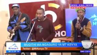 Muriithi Wa Quail na Man Fyke Kibe Mugithi wa Ngaguro ya Mt Kenya Tv [upl. by Schober902]