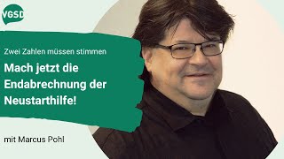 Endabrechnung Neustarthilfe – Nur zwei Zahlen aber die müssen stimmen – Das gibt es zu beachten [upl. by Weidner]