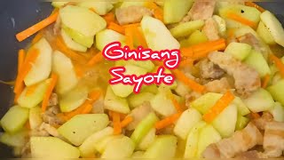 Ginisang Sayote Sauteed ChayotePanlasang Pinoy [upl. by Aihsyn832]