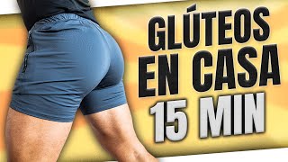 🍑 RUTINA para AUMENTAR GLÚTEOS en 15 MIN  EJERCICIOS PARA GLÚTEOS GRANDES y FUERTES en CASA [upl. by Cuthburt]