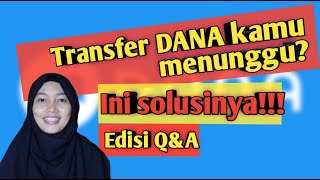 Transfer DANA menunggu cara mengatasinya tips QampA [upl. by Prentiss710]