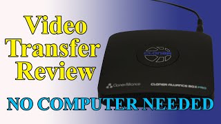 Cloner Alliance Box Pro 2023 Review  Analog Video Transfer to Digital [upl. by Diba687]