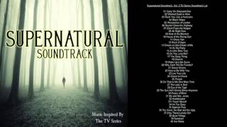 Supernatural Soundtrack Tracklist Vol 2 [upl. by Hgielyk504]