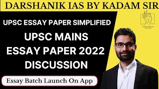 UPSC CSE Essay Simplified  How To Write Essay  UPSC CSE Mains 2022 Essay Paper Discussion [upl. by Welcome]